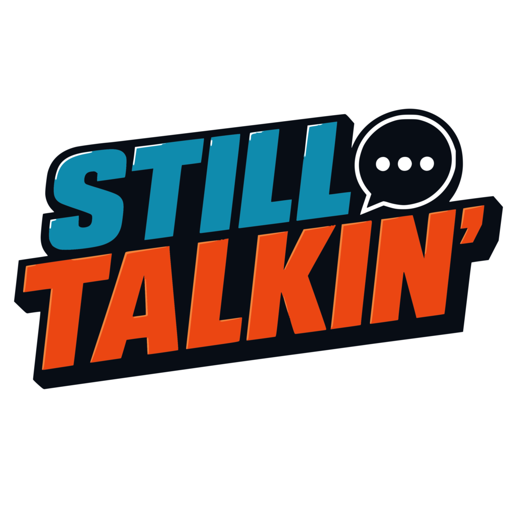 Still Talkin'